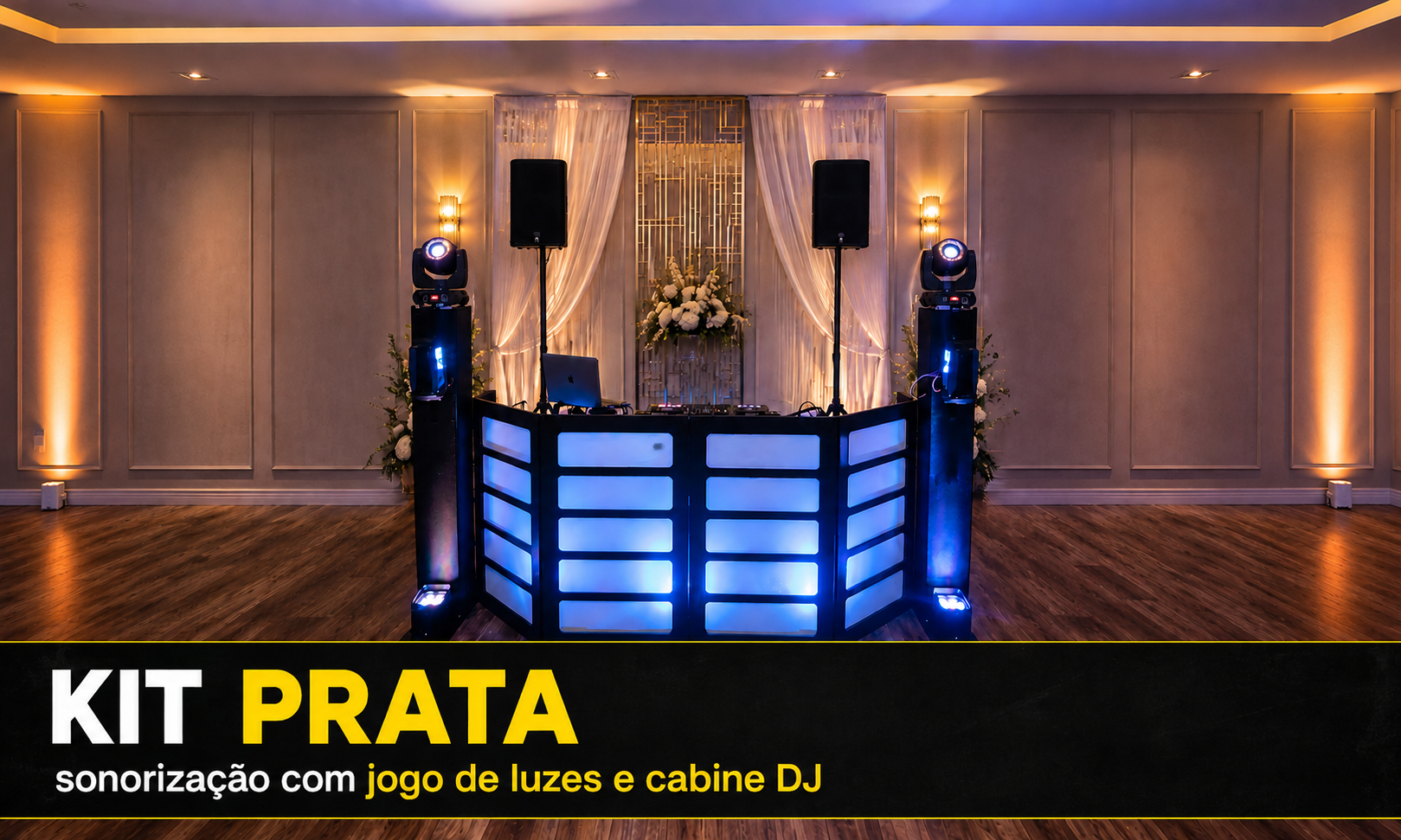KIT PRATA - DJ SOM E LUZES PARA FESTAS